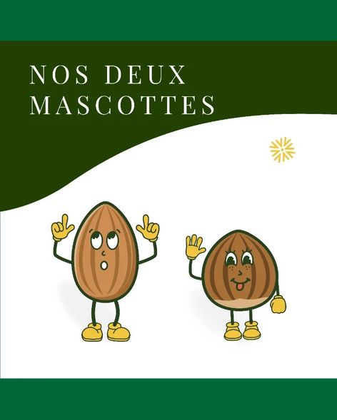 Publication « Nos deux mascottes » : une amande et une noisette dessinées avec des visages et des gants jaunes, sur fond blanc encadré de vert.